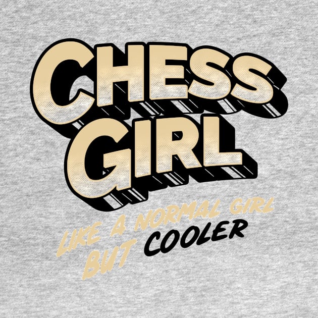 Chess Girl. Like a normal girl but cooler by Tobe_Fonseca